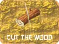 Mäng Cut The Wood