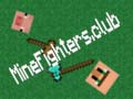 Mäng MineFighters.club