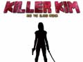 Mäng Killer Kim and the Blood Arena
