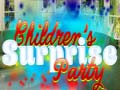 Mäng Children's Suprise Party