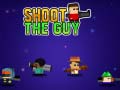 Mäng Shoot the Guy