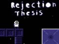 Mäng Rejection Thesis