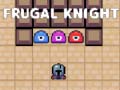 Mäng Frugal Knight