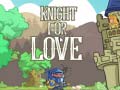 Mäng Knight for Love