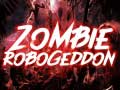 Mäng Zombie Robogeddon