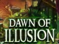 Mäng Dawn of Illusion