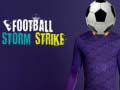 Mäng Football Storm Strike
