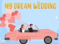 Mäng My Dream Wedding
