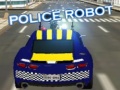 Mäng Police Robot 