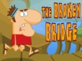 Mäng The Broken Bridge