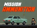 Mäng Mission Ammunition