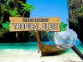 Mäng Hidden Objects: Tropical Slide