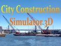 Mäng City Construction Simulator 3D