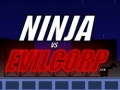 Mäng Ninja vs EVILCORP