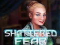 Mäng Shattered Fear