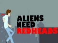 Mäng Aliens Need Redheads
