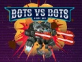 Mäng Bots vs Bots