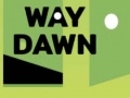 Mäng Way Dawn