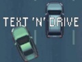 Mäng Text 'n' Drive