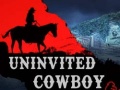 Mäng Uninvited Cowboy