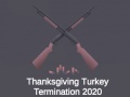 Mäng Thanksgiving Turkey Termination 2020