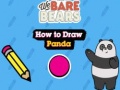 Mäng We Bare Bears How to Draw Panda