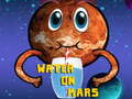 Mäng Water On Mars