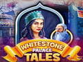 Mäng Whitestone Palace Tales
