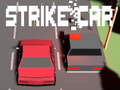 Mäng Strike Car