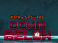 Mäng Down Below: Xmas Special
