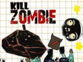 Mäng Kill Zombie