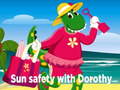 Mäng Sun Safety with Dorothy