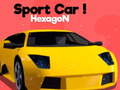 Mäng Sport Car! Hexagon