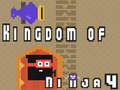 Mäng Kingdom of Ninja 4
