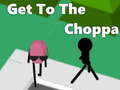 Mäng Get To The Choppa