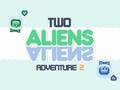 Mäng Two Aliens Adventure 2