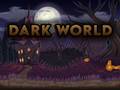 Mäng Dark World