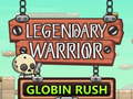 Mäng Legendary Warrior Globlin Rush