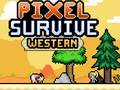 Mäng Pixel Survive Western