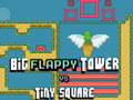 Mäng Big FLAPPY Tower VS Tiny Square