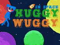 Mäng Huggy Wuggy in space