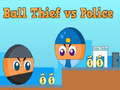 Mäng Ball Thief vs Police