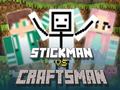 Mäng Stickman vs Craftsman