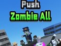 Mäng Push Zombie All