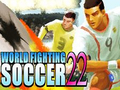 Mäng World Fighting Soccer 22