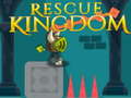 Mäng Rescue Kingdom 