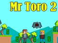 Mäng Mr Toro 2