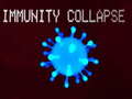Mäng Immunity collapse
