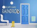 Mäng Raindrops Escape Game