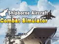Mäng Shipborne Aircraft Combat Simulator